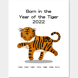 Born in the Year of the Tiger 2022 Posters and Art